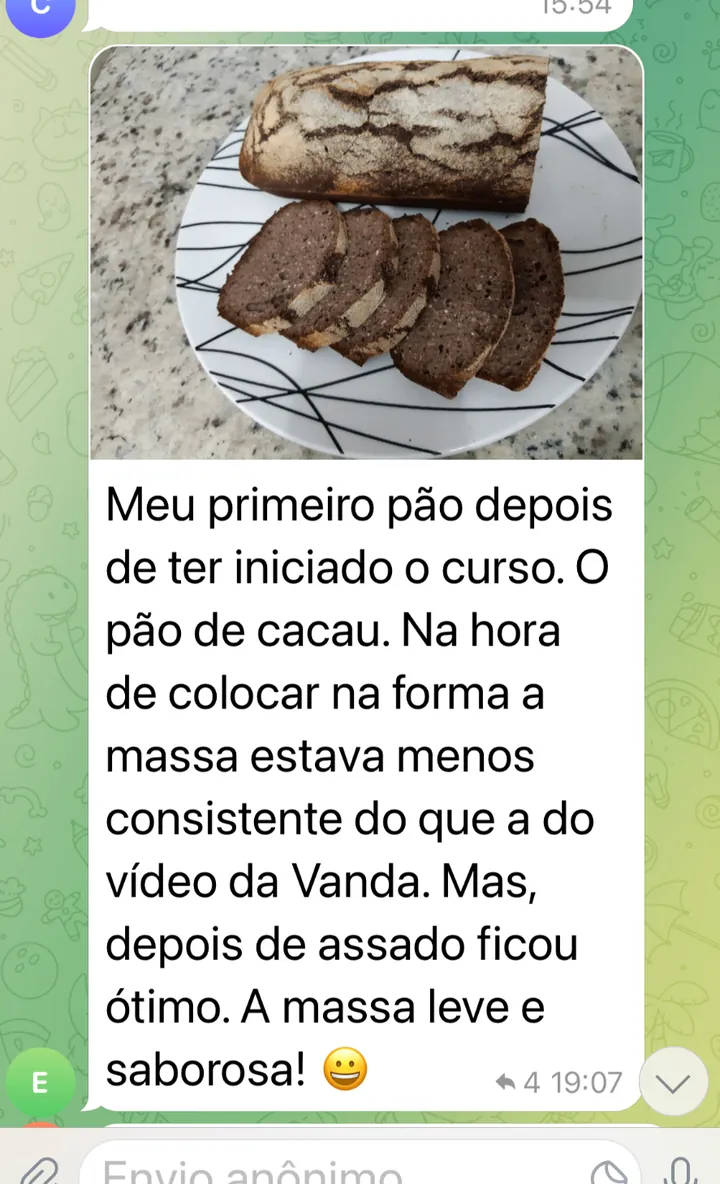 Depoimento no WhatsApp: primeiro pão depois de iniciar o curso, massa leve e saborosa